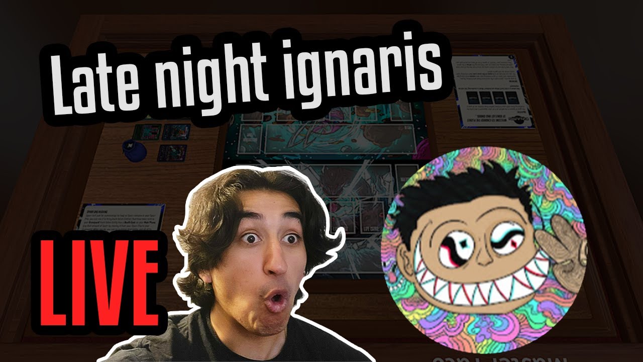 Ignaris Ignaris TCG Late Night Battles w/ @kevincrackscards 🔥 | Tabletop ...