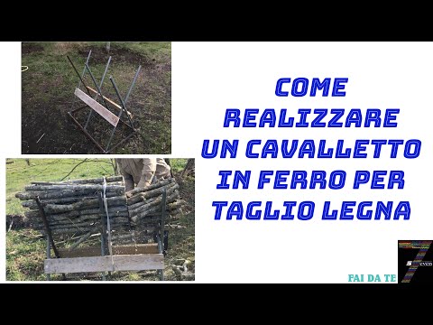 Come Realizzare un Cavalletto in ferro per taglio Legna