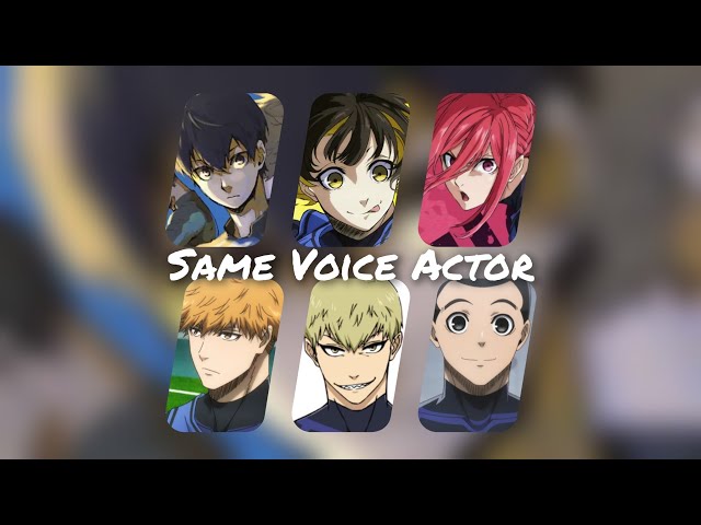 Blue Lock voice actors and where you've heard them before