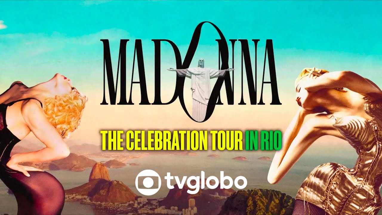 Madonna – The Celebration Tour in Rio (TV Globo Broadcast, May 4 2024 ...
