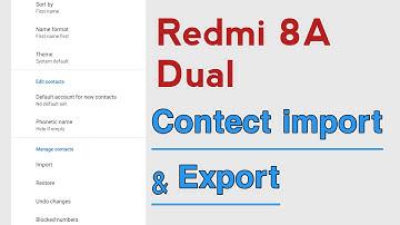Redmi 8A Dual Contact Settings Contact Import And Export