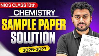 NIOS 12th Chemistry Sample Paper Solution 2026–27 🔥 बस इतना कर लो! screenshot 4
