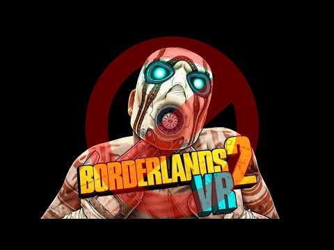 Video: Borderlands 2 VR Komt Dit Najaar Naar De Pc, Volgende Week Verschijnt Er Een Enorme Gratis PSVR-update