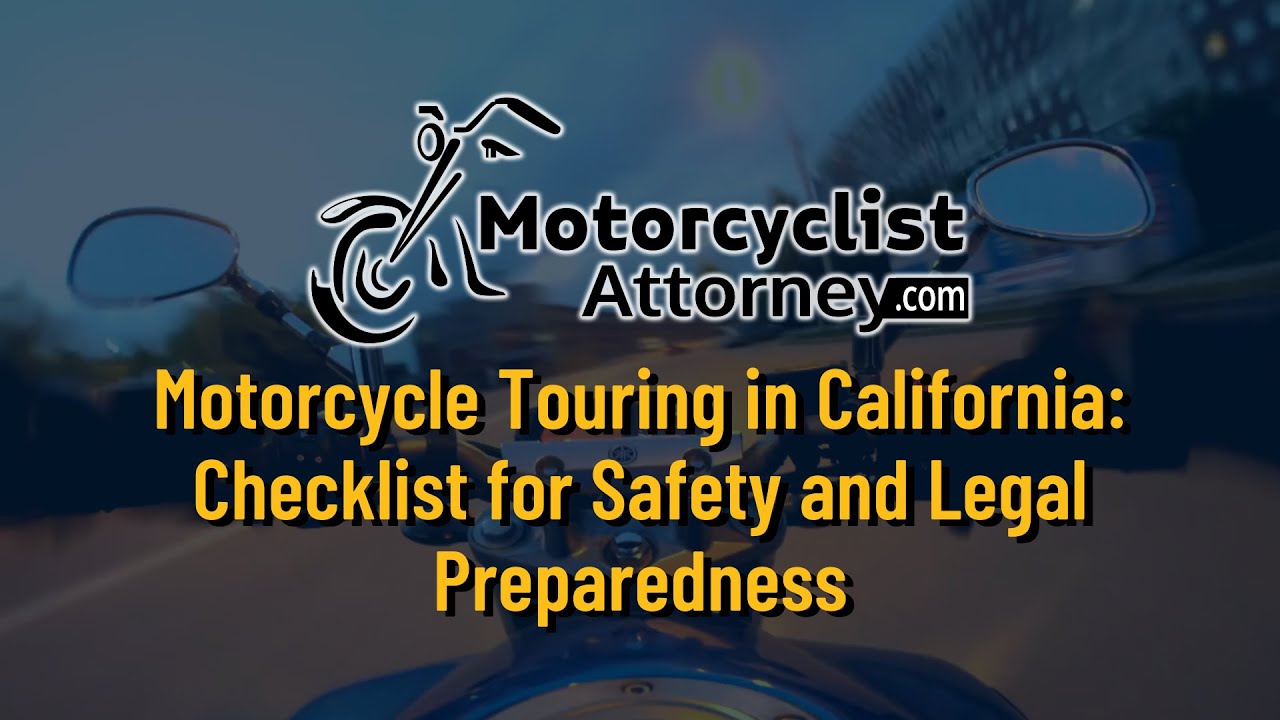 Motorcycle Touring in California: Checklist for Safety and Legal ...