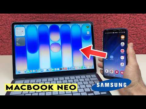 MacBook Neo : How to Connect a Samsung Phone To Transfer Files