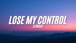 Lose My Control (Lyrics) screenshot 4