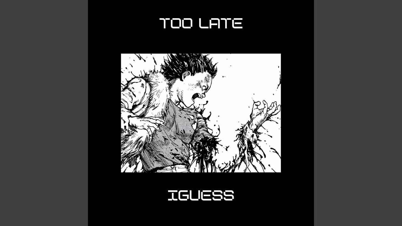 Watch Too Late on YouTube Watch Too Late on YouTube