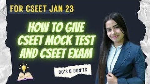 How to give CSEET Mock Test & CSEET Final Exam | CSEET Technical Session | SEBLite Software