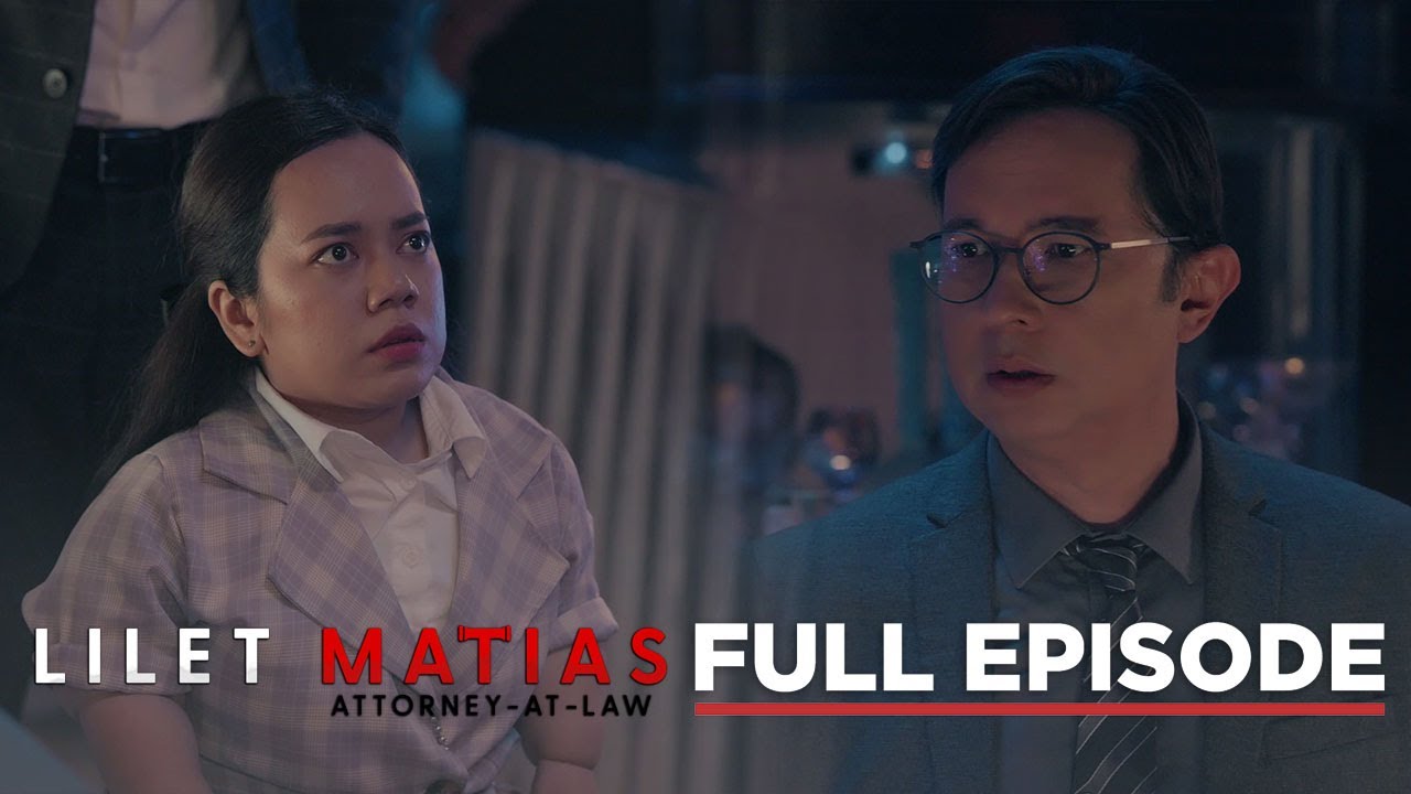 Lilet Matias, Attorney-At-Law: The mysterious woman’s advice! (Full Episode 62 - Part 3/3)