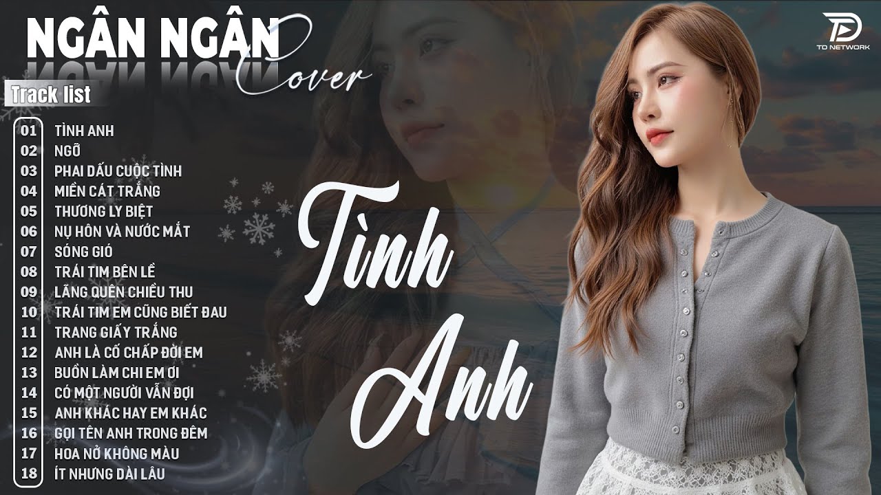 Tình Anh, Ngỡ, Lãng Quên Chiều Thu | ALBUM BALLAD XUẤT SẮC NHẤT 2025 - NGÂN NGÂN COVER ĐẶC BIỆT HAY