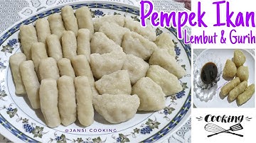 Pempek Ikan Lembut dan Gurih || Resep Masak Pempek Ikan Anti Gagal