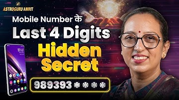 Mobile Number Secrets: Last 4 Digits से खुलेंगे धन और Success के राज़
