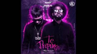 Randy Ft. Anuel AA - Te Propongo Remix [Explicit]