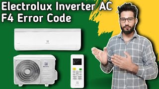 Electrolux Inverter AC F4 Error Code || How To Solve F4 Error Code In Electrolux Inverter AC