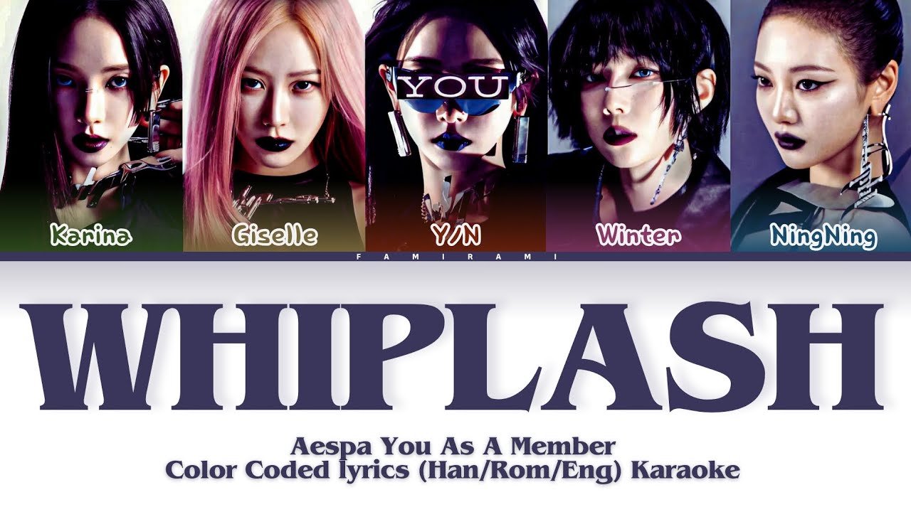 [Karaoke] aespa (에스파) 'Whiplash' You As A Member. 5 members ver