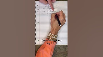 Alg. 1 9.5. The Quadratic Formula #quadraticformula