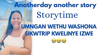 Umngan Wethu Washona Sikwitrip Kwelinye Izwe