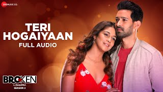 Teri Hogaiyaan - Vishal Mishra | Broken But Beautiful S2 | Vikrant Massey, Harleen S | Full Audio screenshot 4