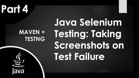 Part 4 | Java Selenium POM Framework Tutorial: Take Screenshots on Test Failure
