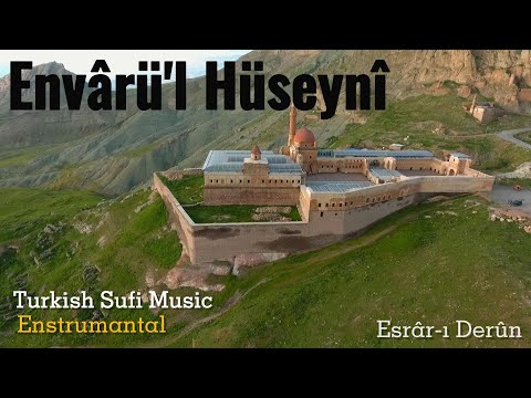 Envârü'l Hüseynî | Esrarı Derun_4 | Enstrumantal Turkish Sufi Music  | Zikir