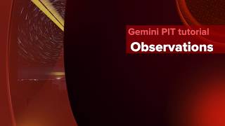 Gemini Observatory Phase I Tool Tutorial - Observations