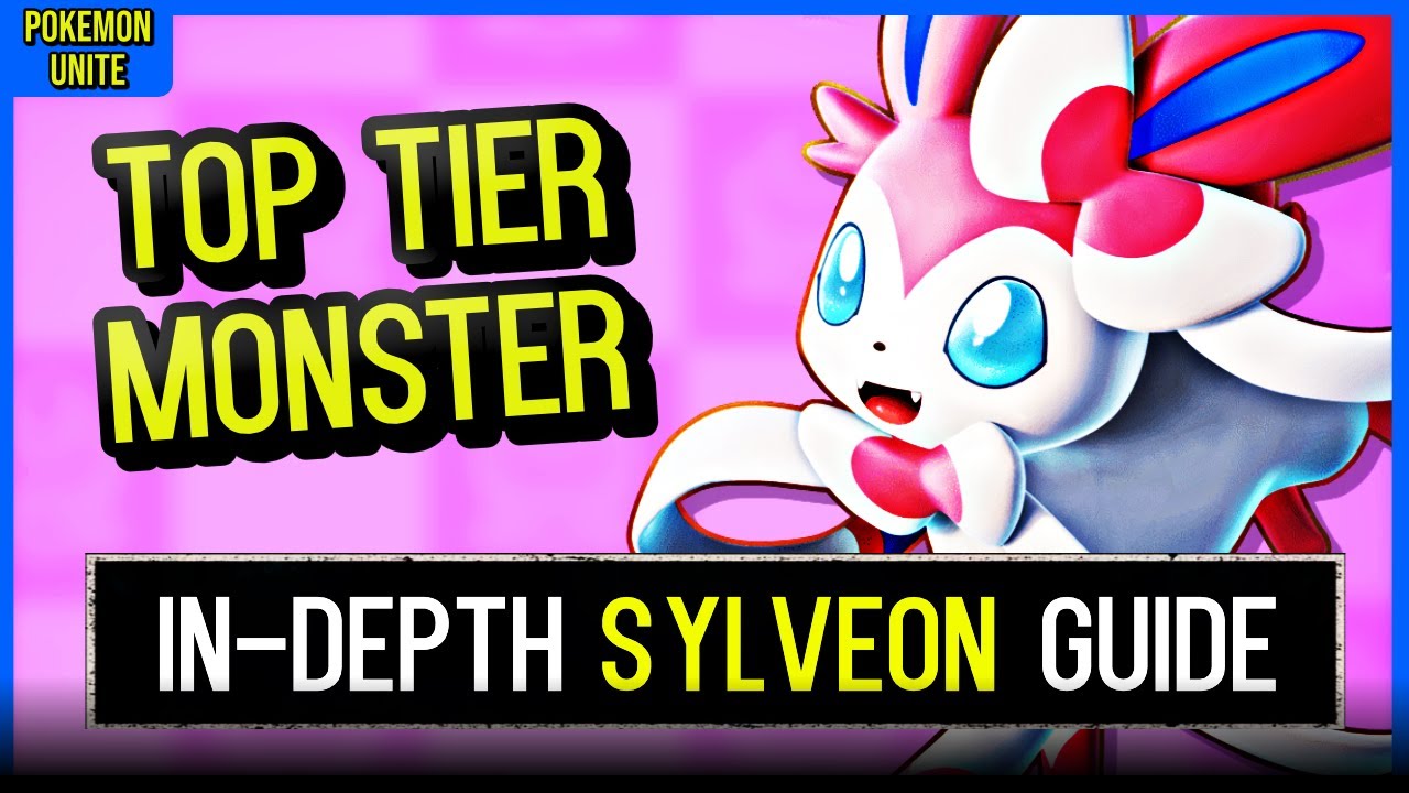 Pokemon Unite - Sylveon GUIDE. They Are TOP TIER and SCARY. Sylveon In Depth Stats, Skills, Items