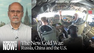 “The New Cold War: The United States, Russia and China”: Gilbert Achcar on Ukraine War & More