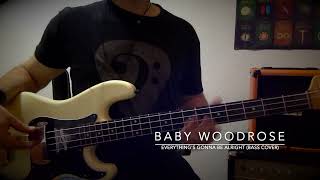 Baby Woodrose - Everything&#39;s Gonna Be Alright (Bass Cover)