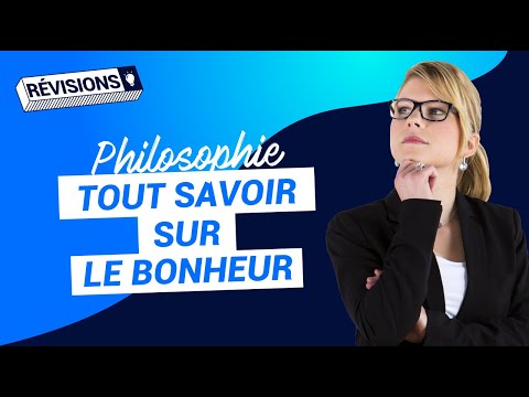 Le bonheur (fiche de révisions) | Bac de philosophie - Terminale