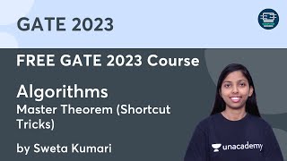FREE GATE 2023 Course | Algorithms - Master Theorem (Shortcut Tricks) | GATE CSE | Sweta Kumari