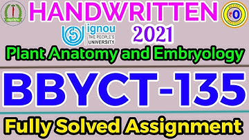 BBYCT 135 Solved Assignment 2020-21 IGNOU | Plant Anatomy and Embryology BSCG 2nd Solved Assignment