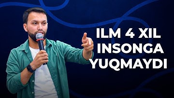 Ilm 4 xil insonga yuqmaydi | Hasanxo