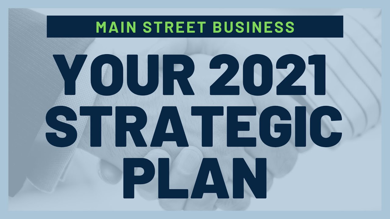 Strategic Planning for your Business Main Street Business Podcast YouTube