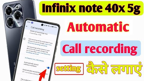 Infinix note 40x 5g me call recording on kaise kare/how to set call recording on settings infinix
