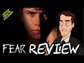 Fear (1996) Movie Review 🎬