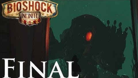 Bioshock Infinite Playthrough Part 26(Ending)