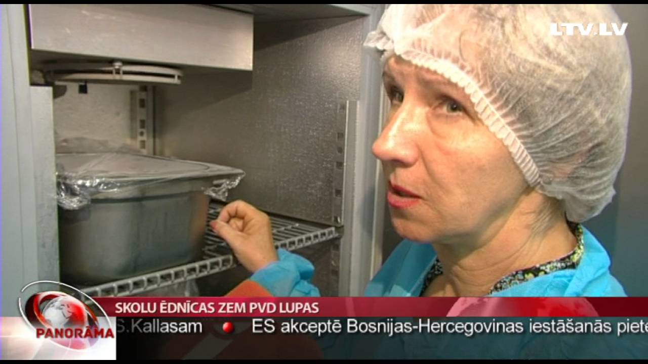 Skolu ēdnīcas zem PVD lupas