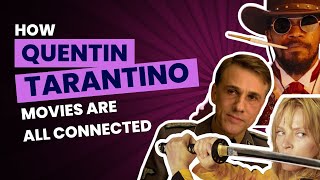 Tarantinoverse: How Quentin Tarantino's Movies Are All Connected Net Worth
