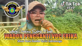 Wadon Pengganti Voc Erika ll Singa Dangdut SATRIA MUDA Desa Kombo 8 September 2025