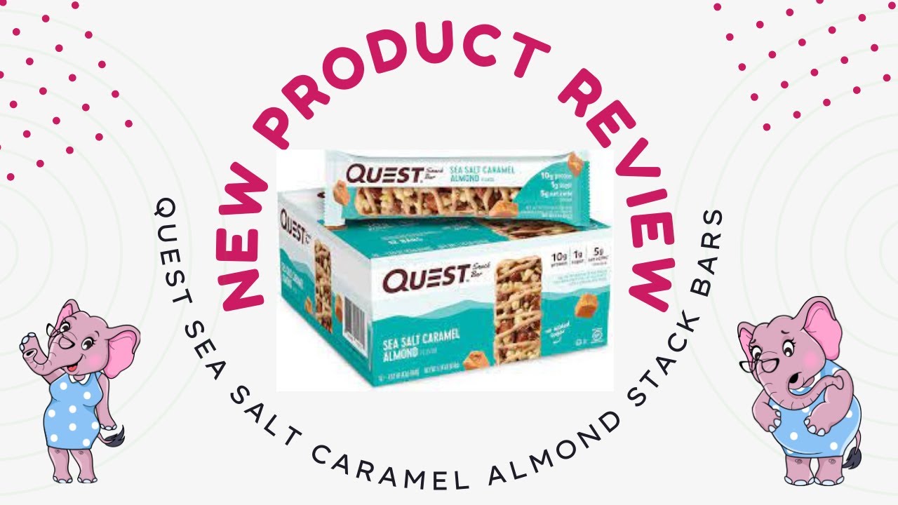 Quest Sea Salt Caramel Almond Bars YouTube