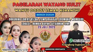 Live 🔴Pagelaran Wayang Kulit Ki Jangkung Sugiyanto | Lakon Wahyu Dodot Limar Kinanthi'