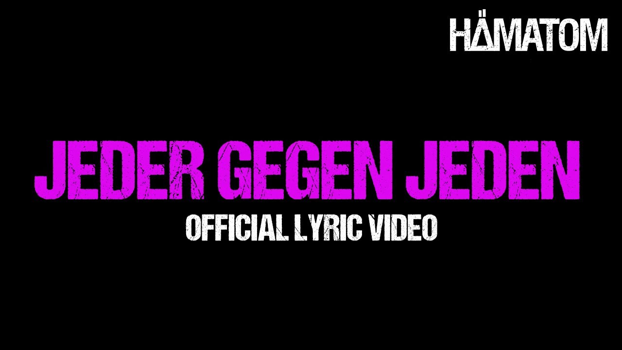 New HÄMATOM - Jeder gegen jeden (Official Lyric Video)