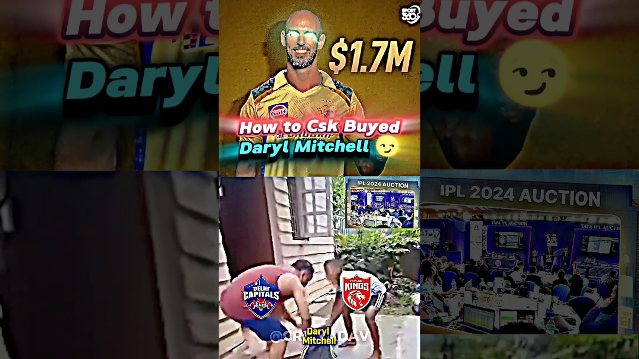 How Csk Buyed Daryl Mitchell 😏