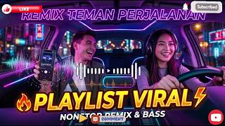REMIX VIRAL SANTAI 2026 | Playlist Nemenin Perjalanan Jauh Biar Gak Ngantuk