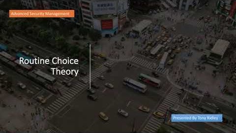 Routine Choice Theory - Crime Prevention Through Environmental Design