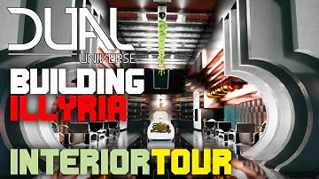 Dual Universe: Building ILLYRIA - Ship Interior Tour