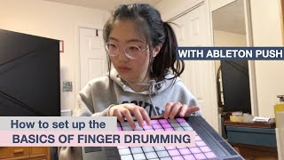 MPW // The Basics of Finger Drumming on Ableton Push \\ Minji