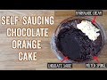 The self-saucing chocolate orange cake!