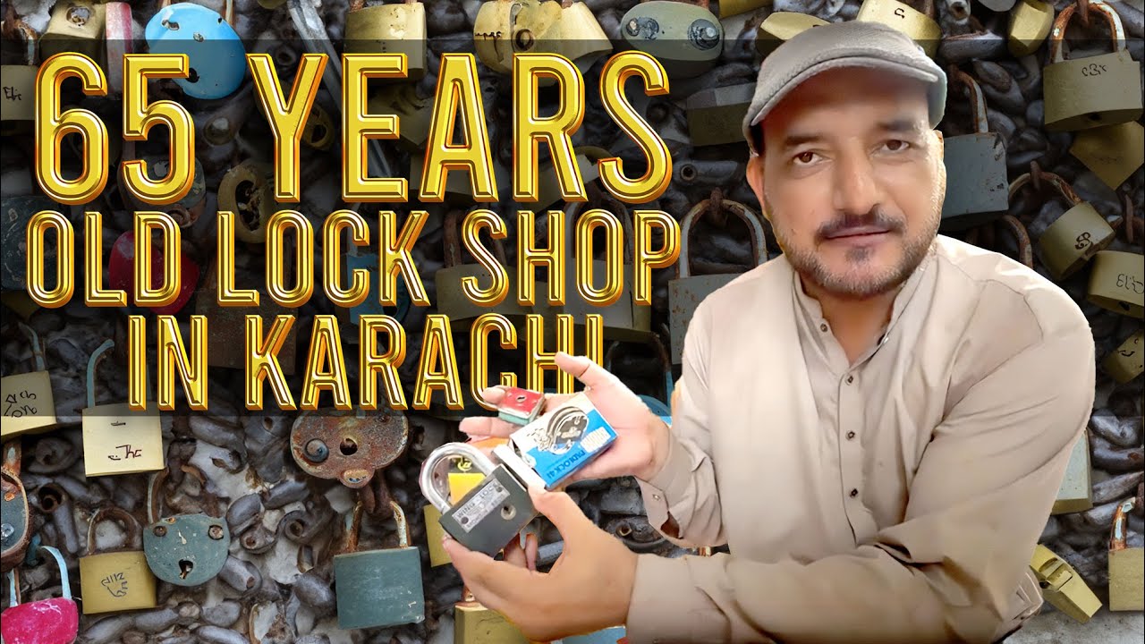 65 Years Old Lock Shop In Karachi | 40 Saal Purany Lock Aaj b Mojood