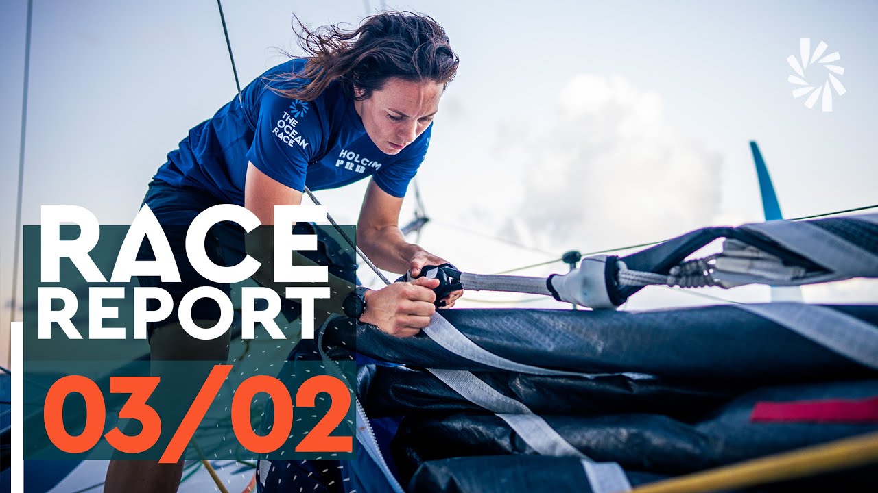 RACE REPORT - Leg 2 - 03/02 | The Ocean Race